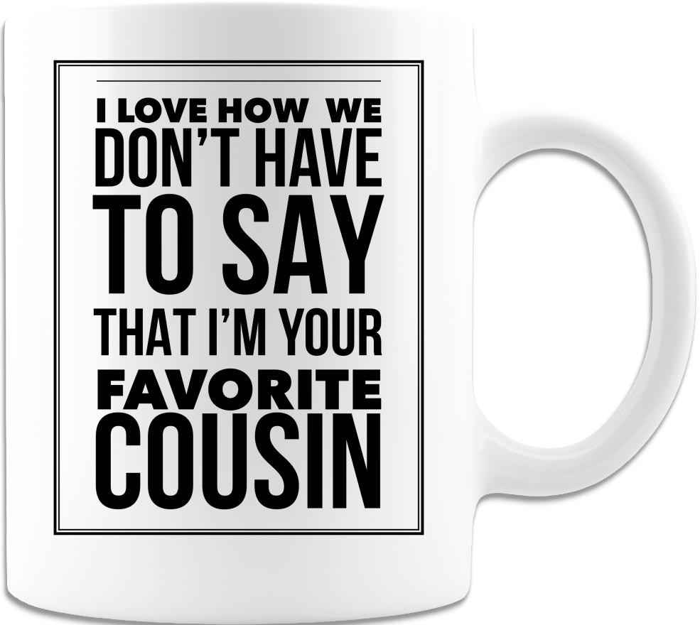 Funny Favorite Family 11oz Coffee Mug