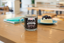 Load image into Gallery viewer, Mom Is The Reflection Wow Mom Coffee Mug 11oz
