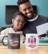 Load image into Gallery viewer, The Older I Get The Smarter My Father Seems To Get 11oz Black Coffee Mug
